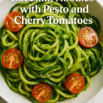 Zucchini Noodles with Pesto and Cherry Tomatoes